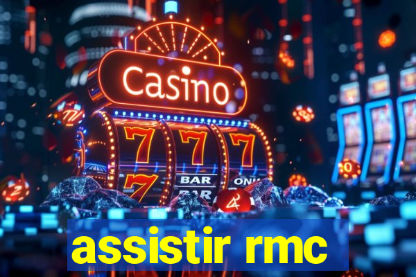 assistir rmc